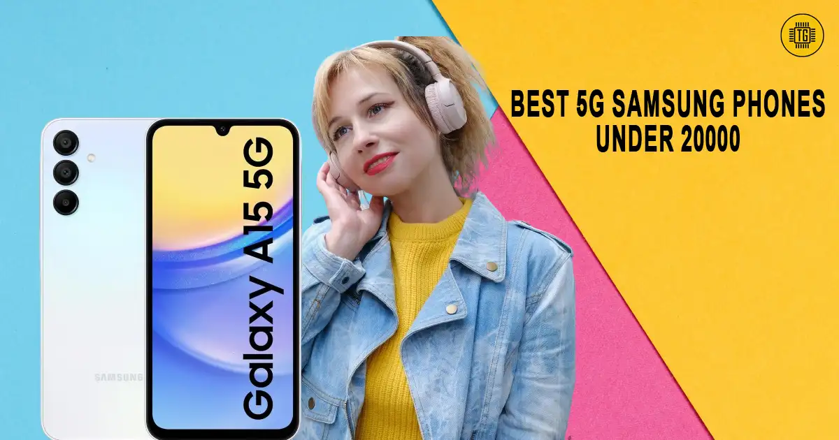 Best Samsung phones under 20000